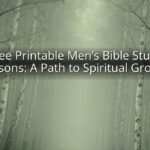 Free Printable Men’s Bible Study Lessons: A Path to Spiritual Growth