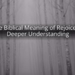 The Biblical Meaning of Rejoice: A Deeper Understanding
