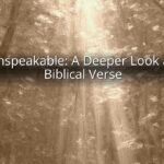 Joy Unspeakable: A Deeper Look at the Biblical Verse