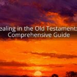 Healing in the Old Testament: A Comprehensive Guide