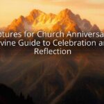 Scriptures for Church Anniversary: A Divine Guide to Celebration and Reflection