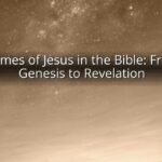 Names of Jesus in the Bible: From Genesis to Revelation