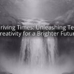 Thriving Times: Unleashing Teen Creativity for a Brighter Future