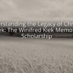 Understanding the Legacy of Christian Kiek: The Winifred Kiek Memorial Scholarship