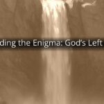 Decoding the Enigma: God's Left Hand Decoding the Enigma: God’s Left Hand