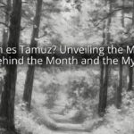 ¿Quién es Tamuz? Unveiling the Mystery Behind the Month and the Myth