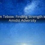 Shaken Tebow: Finding Strength in Faith Amidst Adversity