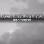 Dust of Eden: Unearthing the Stories of Internment