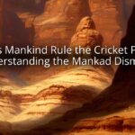 Does Mankind Rule the Cricket Pitch? Understanding the Mankad Dismissal