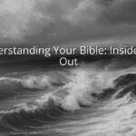 Understanding Your Bible: Inside and Out