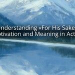 Understanding "For His Sake": Motivation and Meaning in Action Understanding «For His Sake»: Motivation and Meaning in Action
