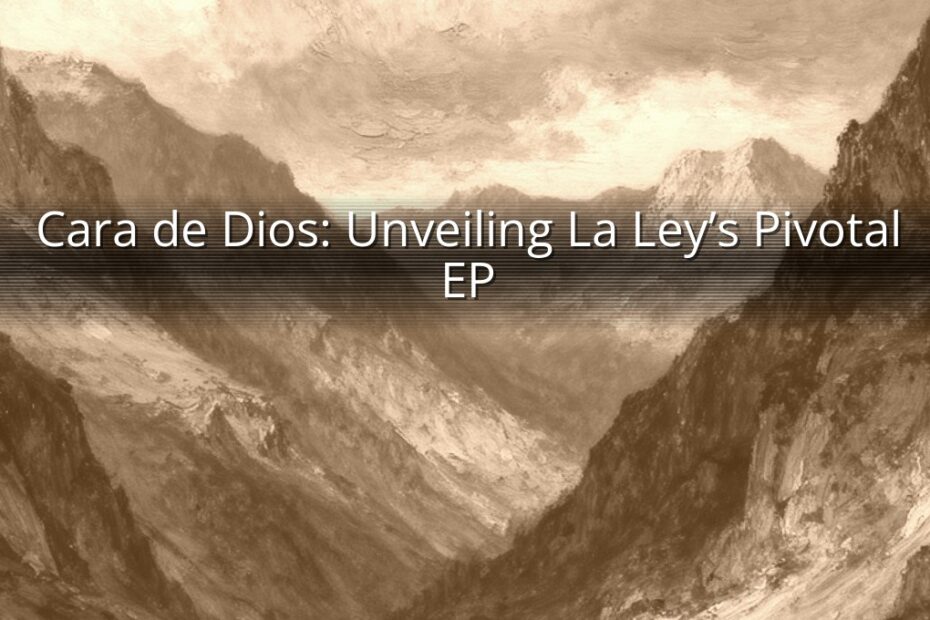 Cara de Dios: Unveiling La Ley’s Pivotal EP