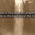 3 Persons in One God: A Comprehensive Guide to the Doctrine of the Trinity
