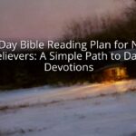 30-Day Bible Reading Plan for New Believers: A Simple Path to Daily Devotions