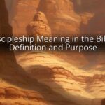 Discipleship Meaning in the Bible: Definition and Purpose