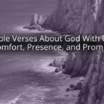 Bible Verses About God With Us: Comfort, Presence, and Promise