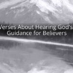 Bible Verses About Hearing God's Voice: Guidance for Believers Bible Verses About Hearing God's Voice: Guidance for Believers