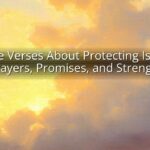 Bible Verses About Protecting Israel: Prayers, Promises, and Strength