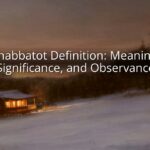 Shabbatot Definition: Meaning, Significance, and Observance