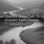 Christian Quotes About Fall: 15 Uplifting Autumn Faith Quotes