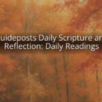 Guideposts Daily Scripture and Reflection: Daily Readings