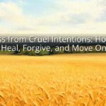 Cross from Cruel Intentions: How to Heal, Forgive, and Move On