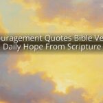 Encouragement Quotes Bible Verses: Daily Hope From Scripture