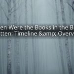 When Were the Books in the Bible Written: Timeline & Overview When Were the Books in the Bible Written: Timeline & Overview