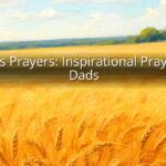 Fathers Prayers: Inspirational Prayers for Dads