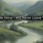 Bible Verse I Will Never Leave You