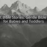 Infant Bible Stories: Gentle Bible Tales for Babies and Toddlers