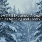 Matthew 7 7 8 Explained: A Clear Guide to Its Meaning and Context
