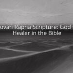 Jehovah Rapha Scripture: God the Healer in the Bible