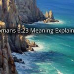 Romans 6:23 Meaning Explained
